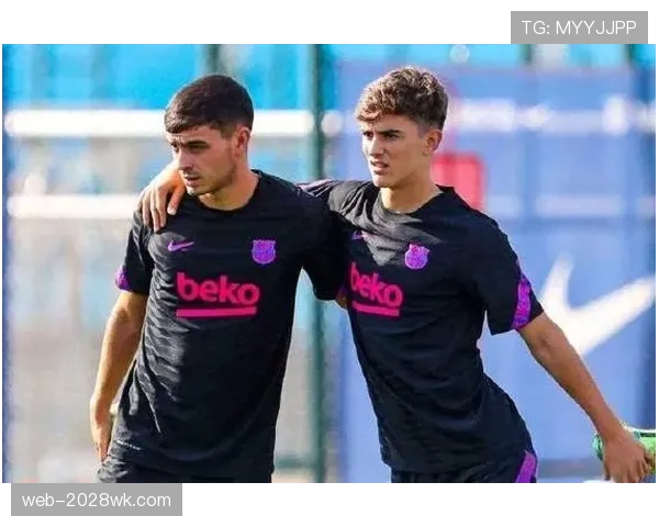 佩德里与加维：巴萨中场双核的战术分工与实战影响力解析